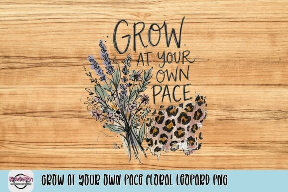 Grow at Your Own Pace Floral Leopard PNG